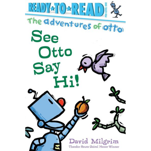 David Milgrim - See Otto Say Hi!