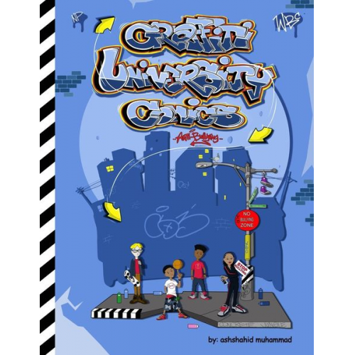 Ashshahid Muhammad - Graffiti University Comics Anti-Bullying Book