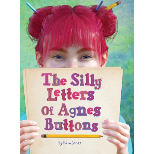 Kim Jones - The Silly Letters of Agnes Buttons