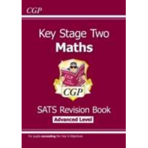 Cgp Books - KS2 Maths SATS Revision Book: Stretch - Ages 10-11 (for the 2025 tests)