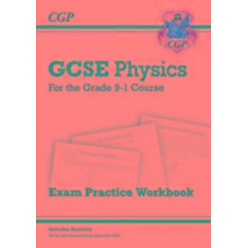 Cgp Books - GCSE Physics Exam Practice Workbook (includes answers): for the 2025 and 2026 exams