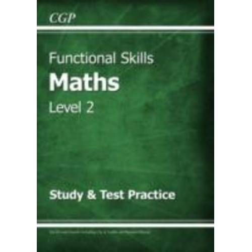 Cgp Books - Functional Skills Maths Level 2 - Study & Test Practice