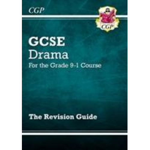 Cgp Books - GCSE Drama Revision Guide