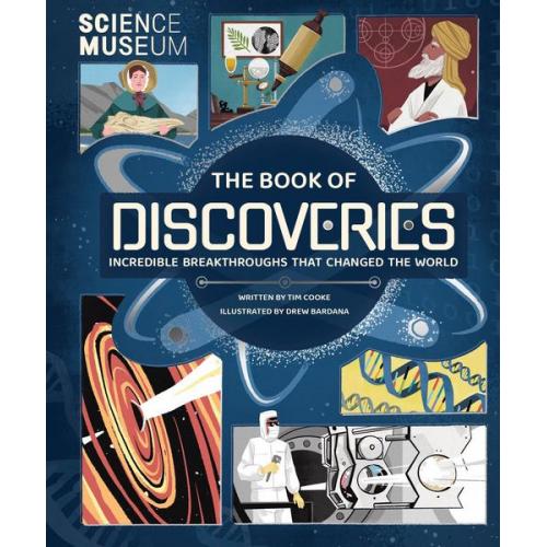 Tim Cooke - Science Museum: The Book of Discoveries