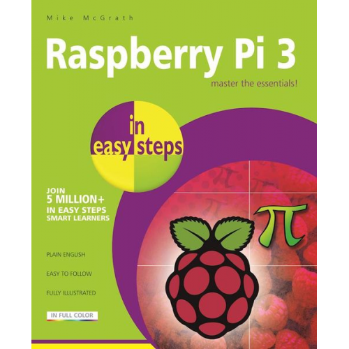 Mike McGrath - Raspberry Pi 3 in Easy Steps