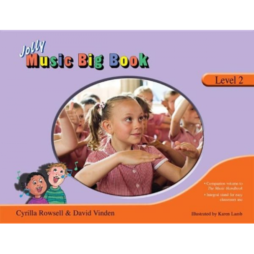 Cyrilla Rowsell David Vinden - Jolly Music Big Book - Level 2