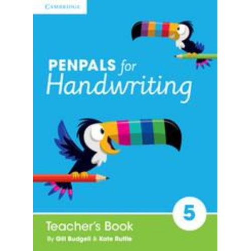 Gill Budgell Kate Ruttle - Penpals for Handwriting Year 5 Teacher's Book