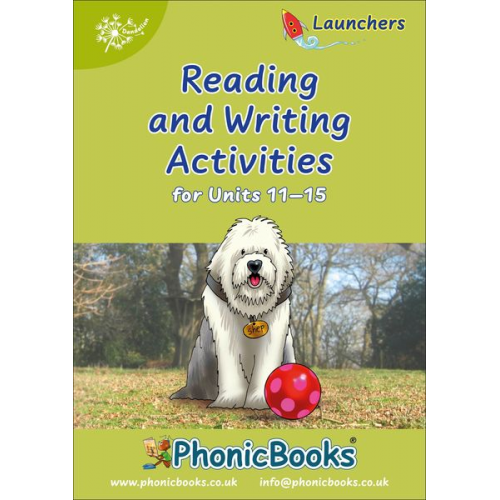 Phonic Books - Phonic Books Dandelion Launchers Reading and Writing Activities Units 11-15