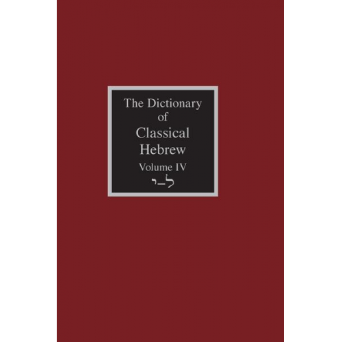 The Dictionary of Classical Hebrew Volume 4