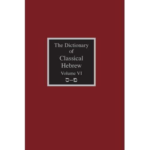 The Dictionary of Classical Hebrew Volume 6