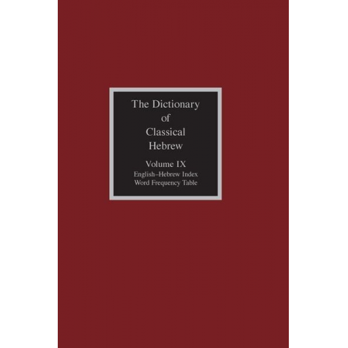 The Dictionary of Classical Hebrew, Volume 9