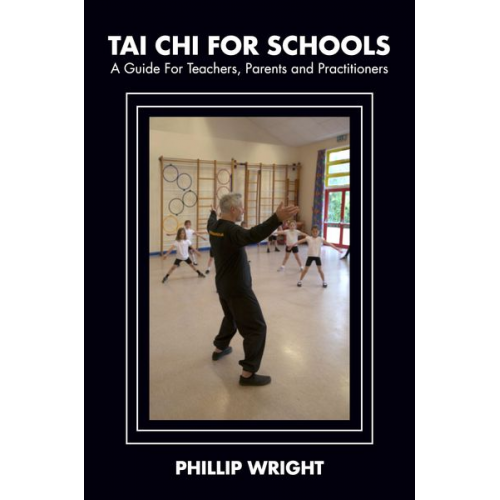 Phil Wright - Tai CHI for Schools