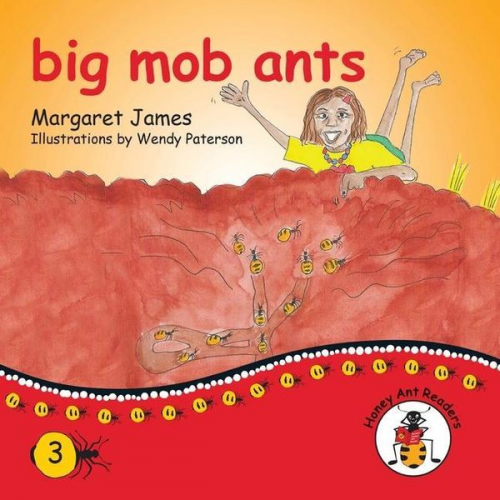 Margaret James - Big mob ants