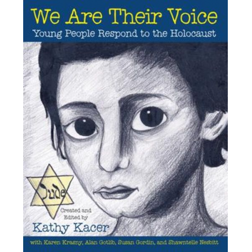 Kathy Kacer - We Are Their Voice