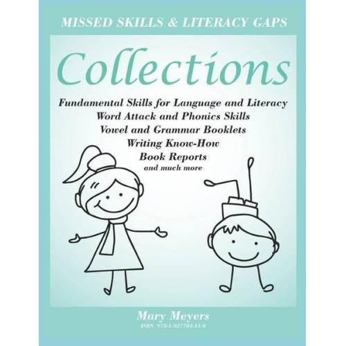 Mary Meyers - Collections; Foundation Skills for Language and Literacy