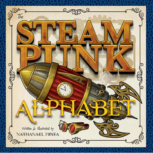 Nat Iwata - The Steampunk Alphabet