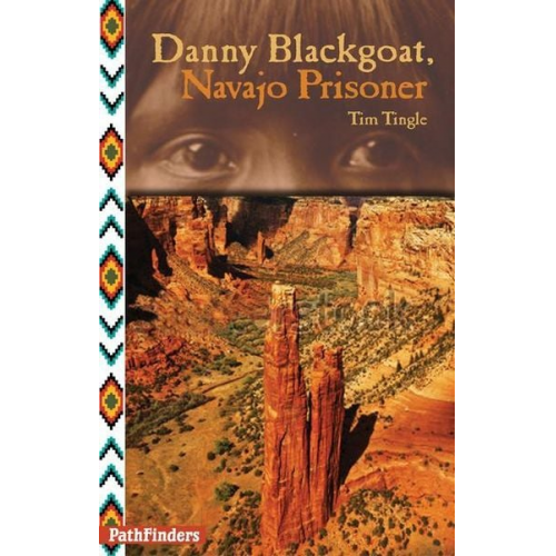 Tim Tingle - Danny Blackgoat, Navajo Prisoner