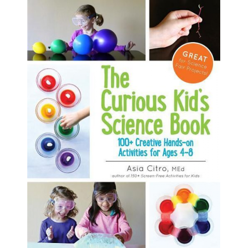 Asia Citro - The Curious Kid's Science Book