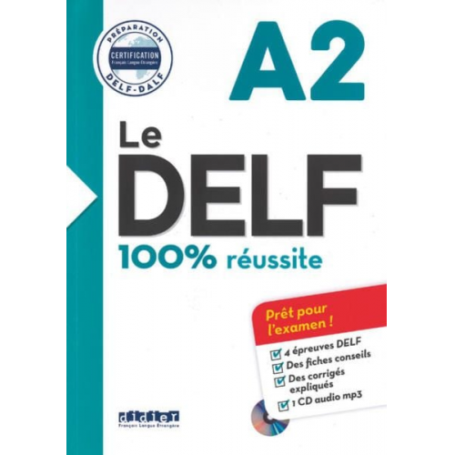 Dorothée; Houssa  Catherine Dupleix - Le DELF 100% reussite A2