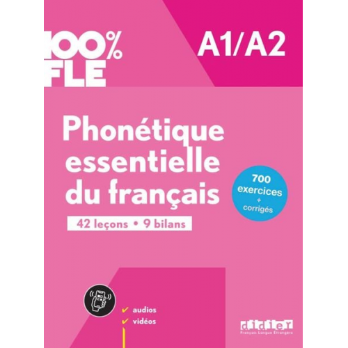 Chanèze; Ripaud  Delphine Kamoun - 100% FLE A1/A2. Phonétique essentielle du français - Übungsbuch mit didierfle.app