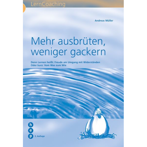 Andreas Müller - Mehr ausbrüten, weniger gackern