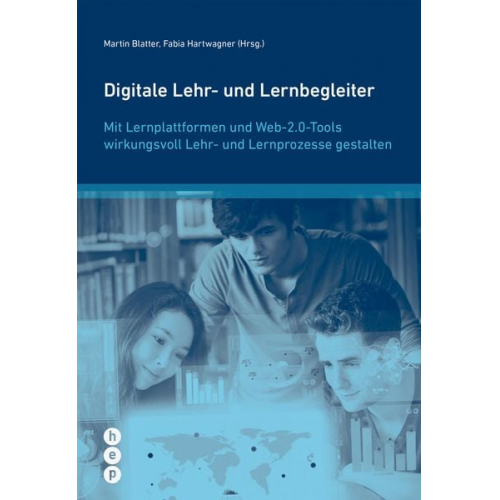 Martin Blatter Fabia Hartwagner - Digitale Lehr- und Lernbegleiter