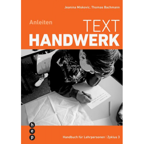 Jeanina Miskovic Thomas Bachmann - Texthandwerk