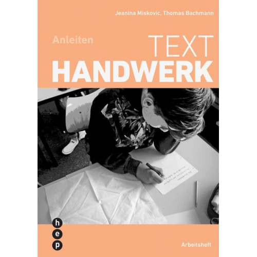 Jeanina Miskovic Thomas Bachmann - Texthandwerk