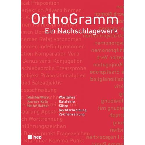 Monika Wyss Werner Kolb Heinz Hafner - OrthoGramm