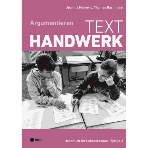 Jeanina Miskovic Thomas Bachmann - Texthandwerk