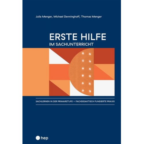 Julia Menger Michael Denninghoff Thomas Menger - Erste Hilfe im Sachunterricht