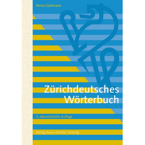 Heinz Gallmann - Zürichdeutsches Wörterbuch