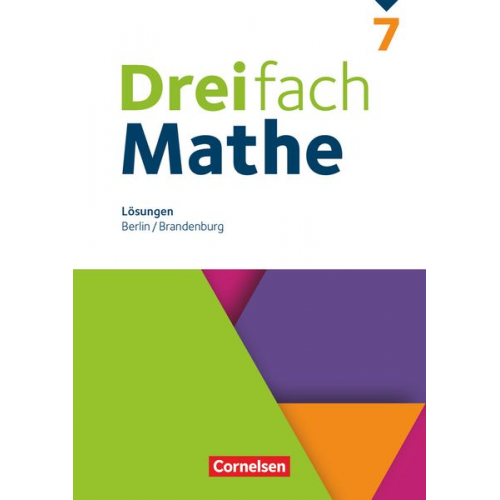 Dreifach Mathe 7. Schuljahr. Berlin und Brandenburg - Lösungen zum Schulbuch