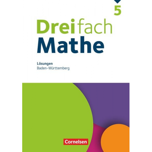 Dreifach Mathe 5. Schuljahr. Baden-Württemberg - Lösungen zum Schulbuch