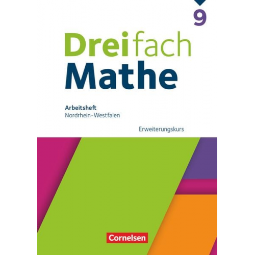 Dreifach Mathe 9. Schuljahr. Erweiterungskurs - Nordrhein-Westfalen - Arbeitsheft mit Lösungen