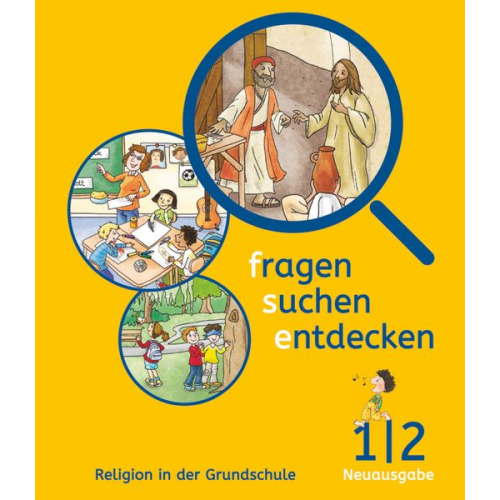 Ludwig Sauter Anita Hofbauer Andrea Wirth Ulrike Eurich - Fragen - suchen - entdecken 1/2. Schülerbuch Bayern