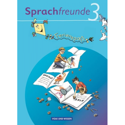 Liane Lemke Franz Zauleck - Sprachfreunde 3. Schuljahr - Nord/Süd Ferienspaß mit Freunden 3