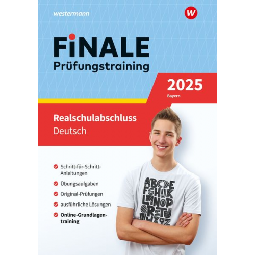 Julia Arnold Tina Feyler Herbert Hieke Anja Templer - FiNALE - Prüfungstraining Realschulabschluss Bayern. Deutsch 2025