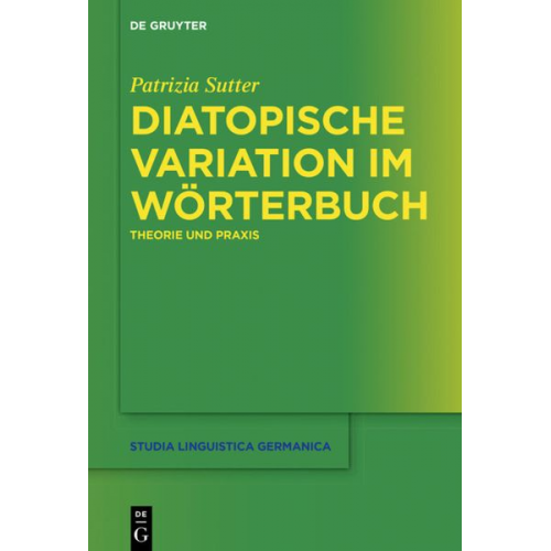 Patrizia Sutter - Diatopische Variation im Wörterbuch