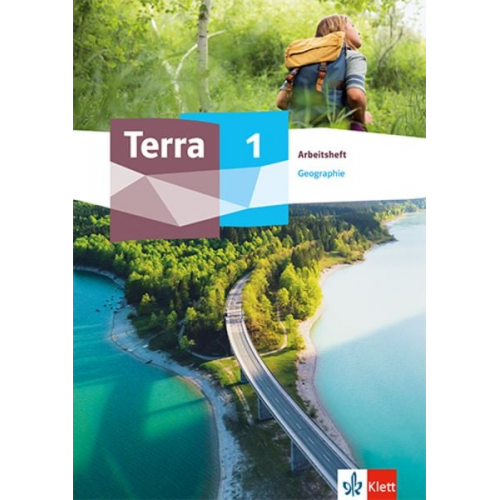 Terra Geographie 1. Arbeitsheft Klasse 5/6