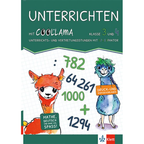 Unterrichten mit Coolllama. Unterrichts- und Vertretungsstunden mit Spaßfaktor Klasse 3/4