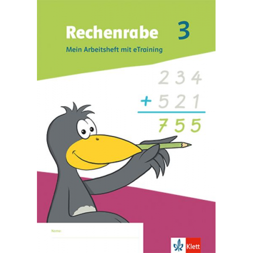 Rechenrabe 3. Ausgabe Nordrhein-Westfalen. Mein Arbeitsheft mit eTraining Klasse 3