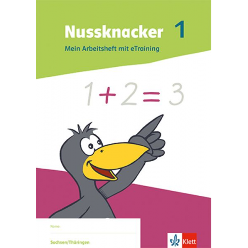 Nussknacker 1. Arbeitsheft mit eTraining Klasse 1. Ausgabe Sachsen, Thüringen
