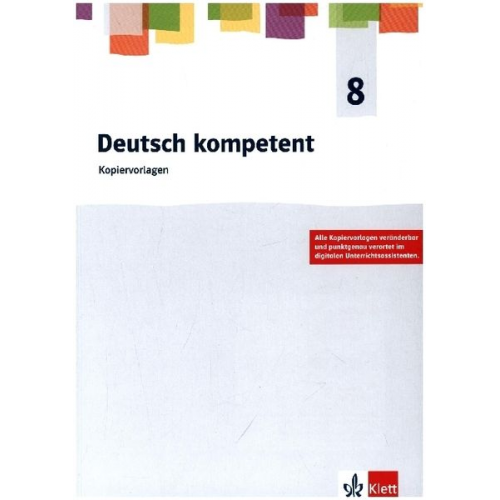 Deutsch kompetent 8. Allgemeine Ausgabe Gymnasium. Kopiervorlagen Klasse 8