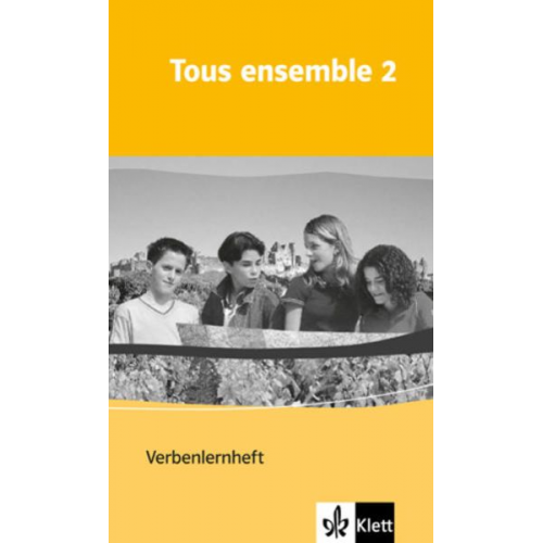 Anne Crismat Francoise Economides-Fincke Bernd Grunwald Laurent Jouvet Sandrine Lamer - Tous ensemble 2. Verbenlernheft