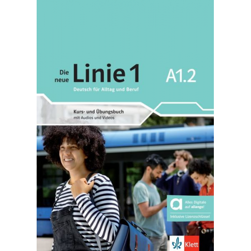 Die neue Linie 1 A1.2 - Hybride Ausgabe allango. Kurs- und Übungsbuch