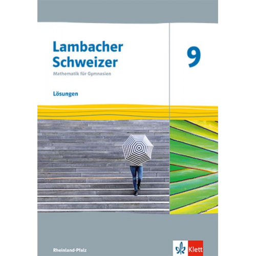 Lambacher Schweizer Mathematik 9. Lösungen Klasse 9. Ausgabe Rheinland-Pfalz