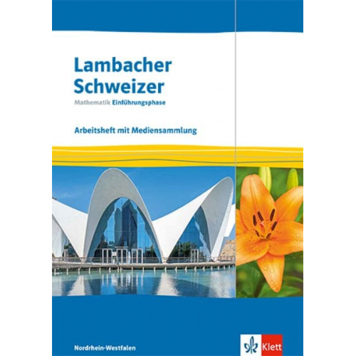 Lambacher Schweizer Mathematik Einführungsphase. Ausgabe Nordrhein-Westfalen