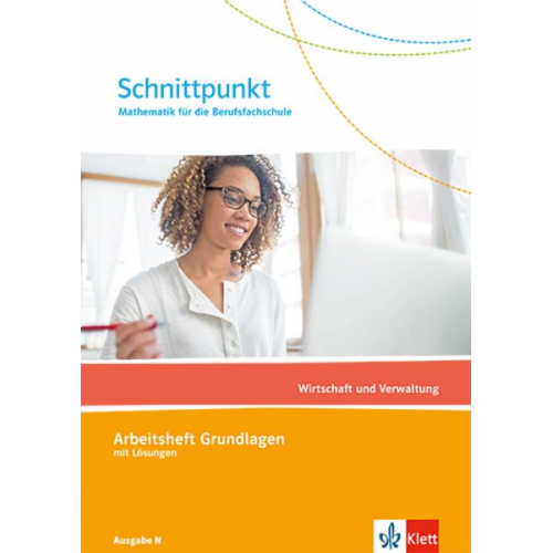 Schnittpunkt Mathematik für die Berufsfachschule. Wirtschaft und Verwaltung. Ausgabe N