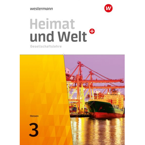 Heimat und Welt PLUS Gesellschaftslehre 3. Schulbuch. Für Hessen